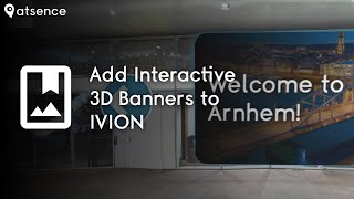 Add Interactive 3D Banners to IVION