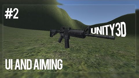 Unity 3D Fps Shooter Tutorial #2
