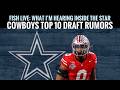 #DallasCowboys Fish Report Live: Top 10 #NFL Draft Rumors From Inside The Star