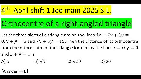 Let the three sides of a triangle are on the lines 4x-7y+10=0,x+y=5 and 7x+4y=15. Then the #jeemain