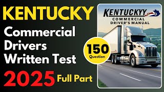 Kentucky Commercial Drivers Written Practice Test | Full Part | CDL Written Practice Test