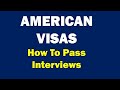 American Visas: How To Apply and Get ANY Visas to come to USA