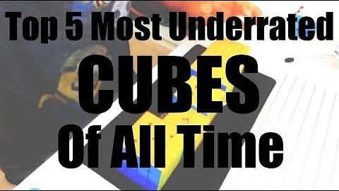 Top 5 Most UNDERRATED CUBES of All Time
