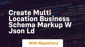 create multi location business schema markup w json ld