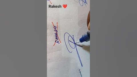 How To Signature Style Rakesh ❤️ ? #signaturestyle #signatureideas #shortsfeed #rakesh #writingrasu