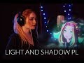 Light and shadow pl league of legends  cover by wnder