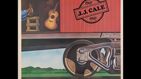 J.J. CALE -  I Got The Same Old Blues