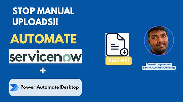 Power Automate Desktop and ServiceNow REST API Integration (Step-by-Step Guide)