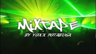 MIXTAPE - MAMAT DJAFAR X EKA SAPUTRA - BY YOXX POTABUGA - COCOK BUAT PARTY!!!