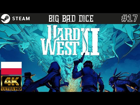 Hard West 2 - Strzelanina w San Argent - Gameplay po polsku 4k #17
