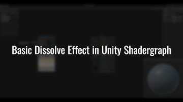 Basic Dissolve Shader in Unity Shadergraph