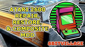 Atari 2600 - Repair, Restore and Composite Mod