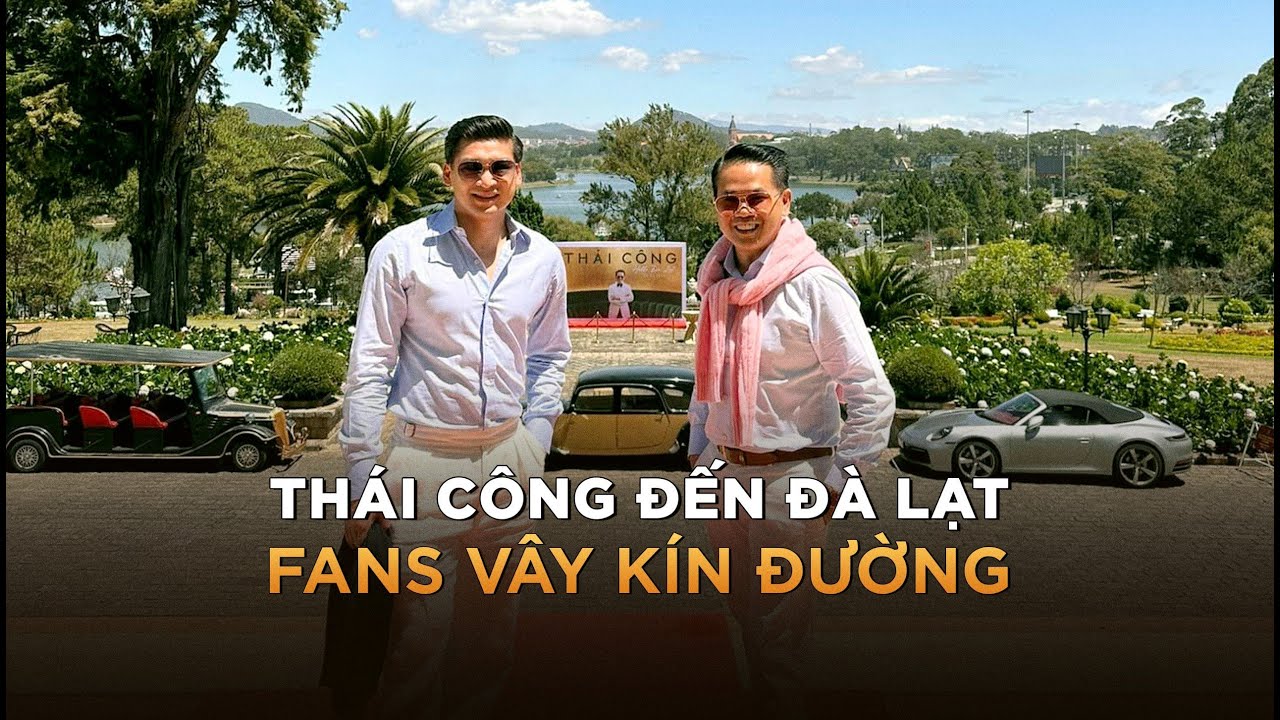 Sau 6 năm Thái Công trở lại Đà Lạt Vừa ấn tượng vừa tiếc nuối Thành phố Pháp quy hoạch 100 năm trước