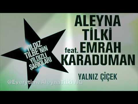 Aleyna Tilki | Feat. Emrah Karaduman - Yalnız Çiçek (Yıldız Tilbe'nin Yıldızlı Şarkıları)