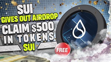 SUI Crypto AirDrop | NFT Claim Free 500$ | No Deposit | Best Method 2024