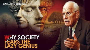 Why Society Fears the Lazy Genius - Carl Jung Original