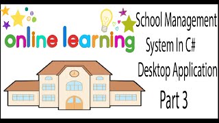 [Part 3] School management system  in visual C#.net with source code