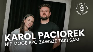 Karol Paciorek Nie Mam Nic Do Stracenia  chwile