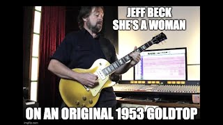 Jeff Beck She's A Woman tribute. A '53 Les Paul and Fractal Audio FM3.