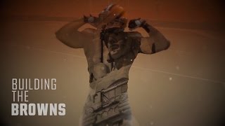 2016 Building The Browns: Episode 1