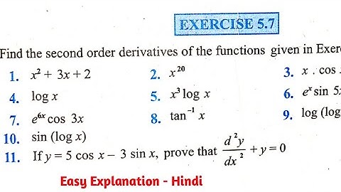 NCERT SOLUTION OF CLASS 12 MATHS EXERCISE 5.7 | CHAPTER 5 | DOUBLE DERIVATIVES