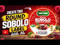 Sobolo Label Design In @Photoshop || I Love Designing.