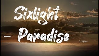 Sixlight -  Paradise