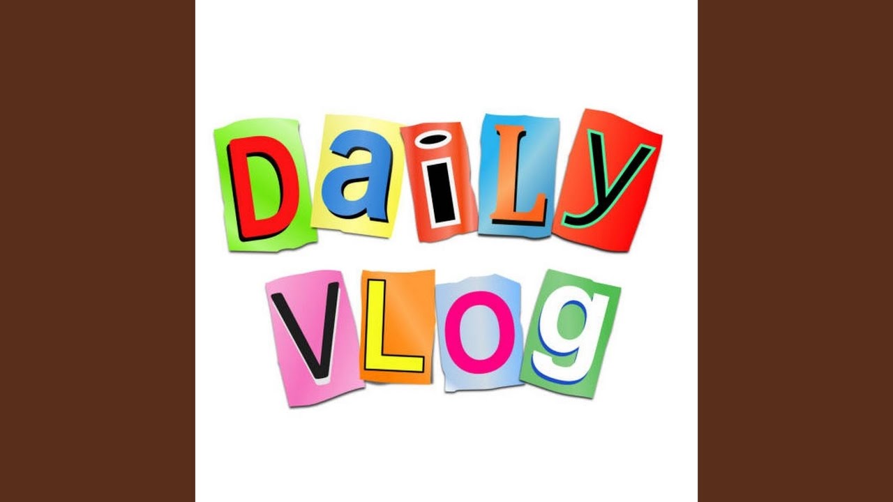 daily vlog