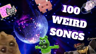 TRY NOT TO LAUGH\/CRINGE: 100 WEIRD SONGS (+ SPOTIFY PLAYLIST)