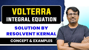 Integral Equation - Solution By Resolvent Kernel Of Volterra Integral Equation | by GP Sir
