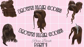 Brown Hair Codes For Bloxburg Part 1 Youtube - roblox girl hair codes part 4 youtube