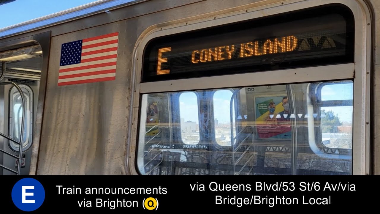 NTT R160 (E) Train Announcements to Coney Island-Stillwell Avenue via the (Q) line 