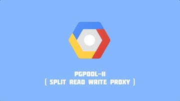 Proxy Split (Read/Write) CloudSQL Postgres using PGPool-II