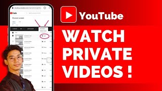 How To Watch Private YouTube Videos !