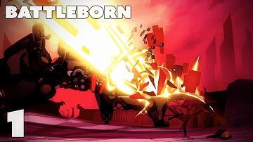 Battleborn: First Person MOBA! -Episode 1