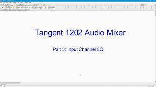 Tangent1202 Part 3, Channel EQ