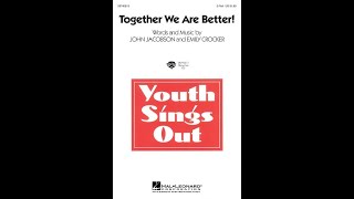 Together We Are Better