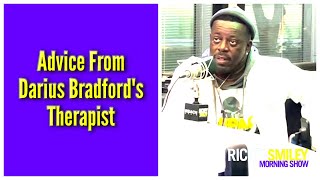 Advice From Darius Bradford's Therapist
