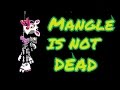 Mangle is not dead fnaf world teaser secret