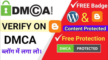How to Add DMCA Badge to Blogger for Free| Verify Any Website On DMCA | DMCA tutorial in Hindi |2022