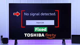 "No Signal" on Your Toshiba Fire TV? Fix HDMI Not working!