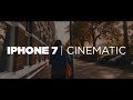 Iphone 7 Cinematic