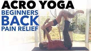 Acro Yoga Couple Beginner For Instant Back Pain Relief