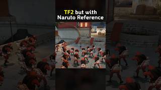 TF2, But with Naruto Reference