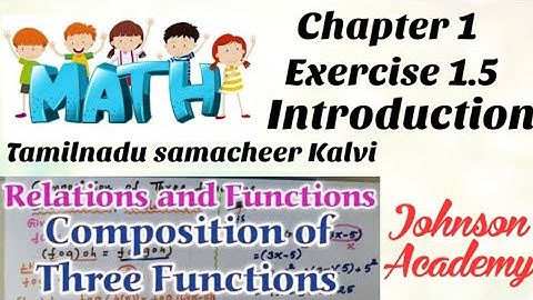 10th Maths Tamilnadu Relations and Functions Chapter 1 Exercise 1.5 Composition of Three Functions
