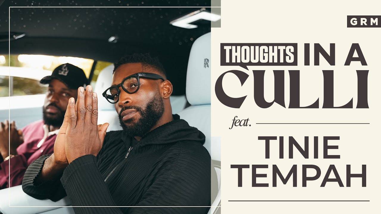 TINIE TEMPAH: 'I'm Going to Make It or Die Trying' | Thoughts In A Culli