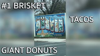 Austin, TX - BBQ, Mexican, and Donuts