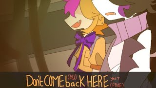 【S.L AU】| dont come back here meme