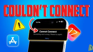 IOS 17: Fix Cannot Connect to App Store (Quick and Easy)