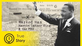 Martin Luther King And The Fbi  | True Story Documentary Channel